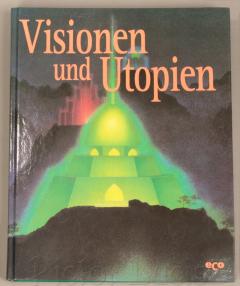 Verkaufe Visionen und Utopien: Grossbild