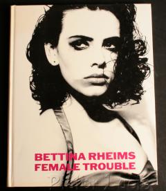 Verkaufe Bettina Reims - Female Trouble: Grossbild